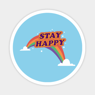 Stay Happy Magnet